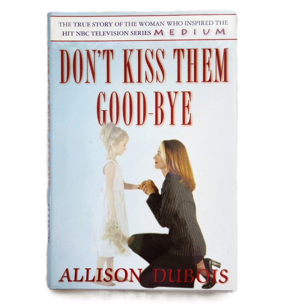 Don't Kiss Them Goodbye Book